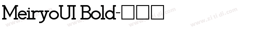 MeiryoUI Bold字体转换